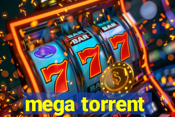 mega torrent